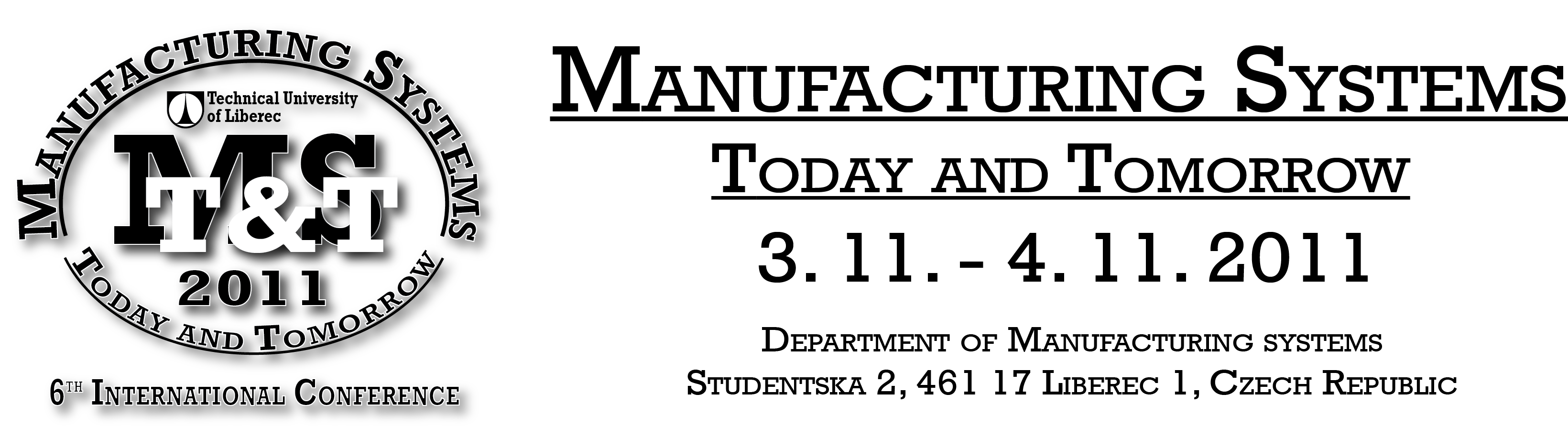 Manufacturing systems T&T